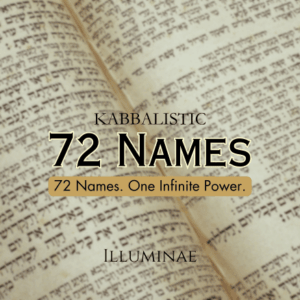 72 Names Illuminae Kabbalistic Attunement