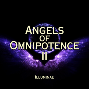 Angels of Omnipotence II Illuminae Attunement