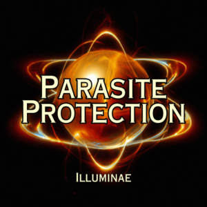 Parasite Protection Illuminae Empowerment