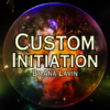 custom initiation