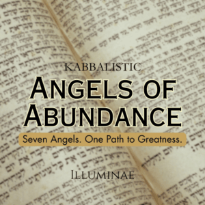 Angels of Abundance Illuminae Kabbalistic Attunement