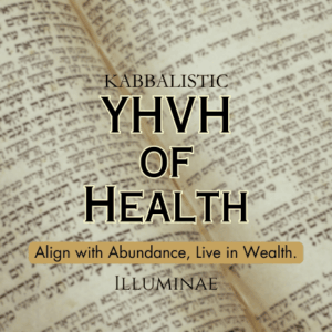 YHVH of Health Illuminae Kabbalistic Attunement