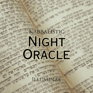 Night Oracle Illuminae Kabbalistic Attunement