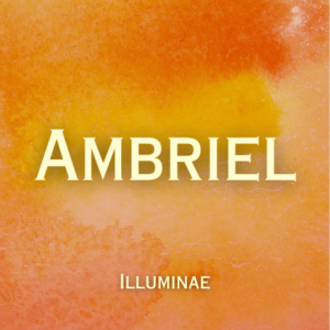 Ambriel Illuminae Initiation