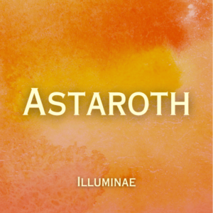 Astaroth Illuminae Initiation