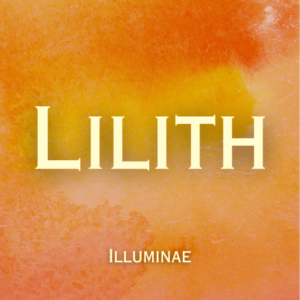 Lilith Illuminae Initiation