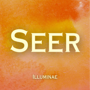 Seer Illuminae Initiation