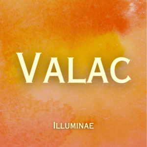 Valac Illuminae Initiation