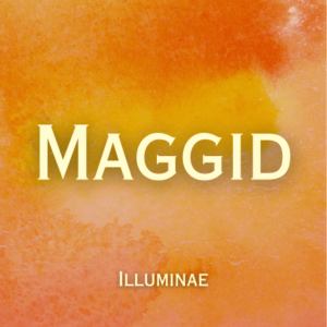Maggid Illuminae Initiation