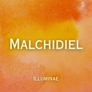 Malchidiel Illuminae Initiation