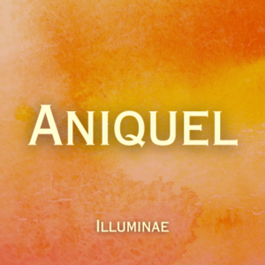 Aniquel Illuminae Initiation