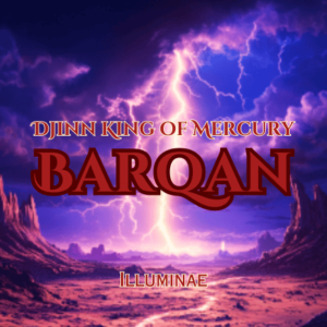 Barqan Illuminae Djinn Initiation