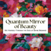 Quantum Mirror of Beauty Radionic Talisman