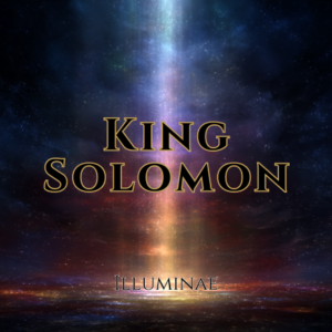 King Solomon Illuminae Attunement