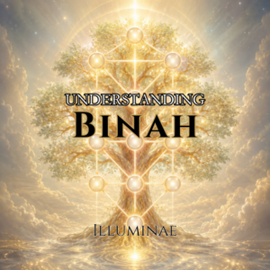 Binah Illuminae Attunement