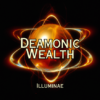 Deamonic Wealth Illuminae Attunement